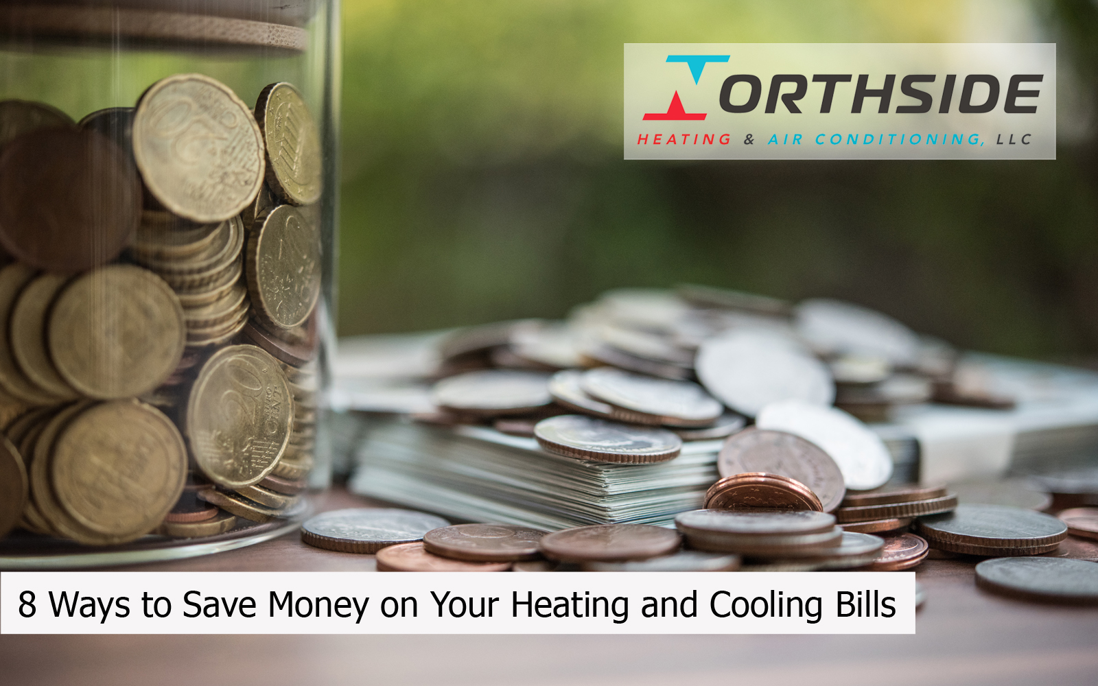 8 Ways to Save Money on Your Heating and Cooling Bills